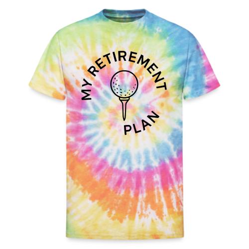 Golf Retirement Plan T-Shirt | Fun Graphic Tee - Unisex Tie Dye T-Shirt
