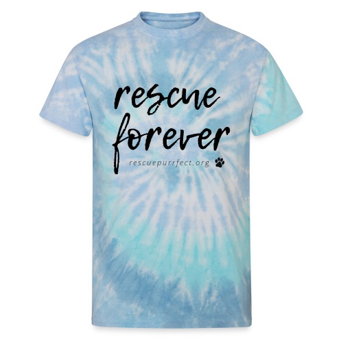 Rescue Forever Cursive Large - Unisex Tie Dye T-Shirt
