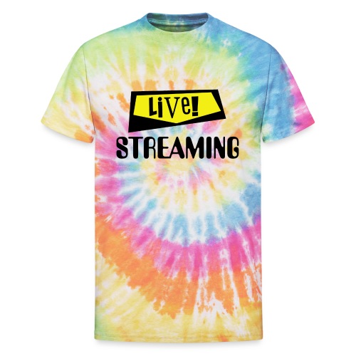 Live Streaming - Unisex Tie Dye T-Shirt