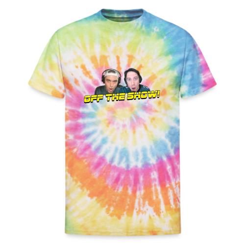 OFF THE SHOW! (horizontal, no glow) - Unisex Tie Dye T-Shirt