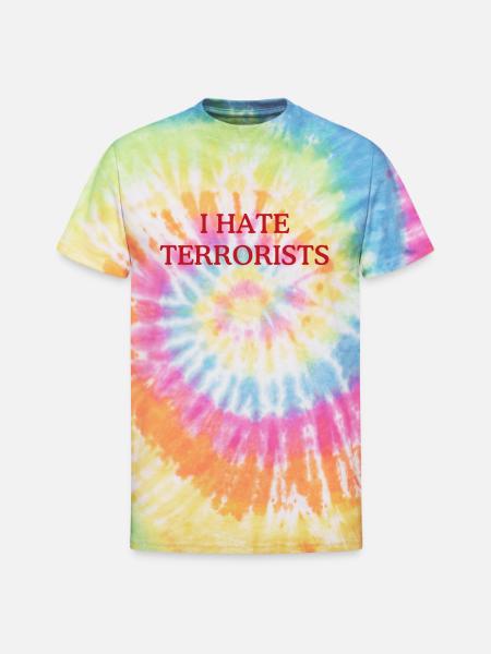 Hate-Terrorists-Long-Sleeve- - Unisex Tie Dye T-Shirt - rainbow