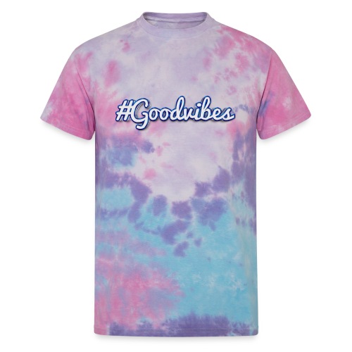 #Goodvibes > hashtag Goodvibes - Unisex Tie Dye T-Shirt