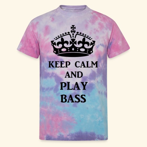 keep calm play bass blk - Unisex Tie Dye T-Shirt