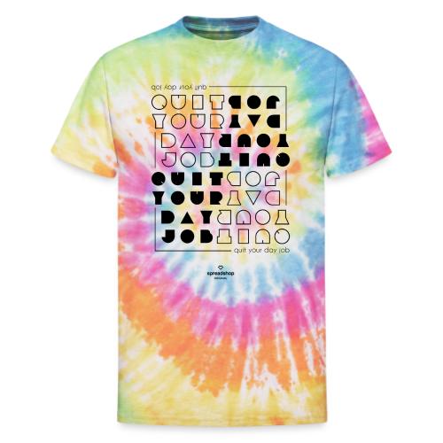 Quit upside black - Unisex Tie Dye T-Shirt