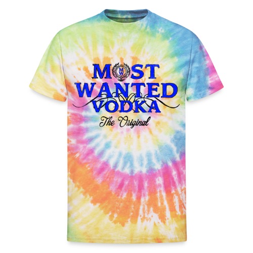 sketched most wanted vodka - Unisex Tie Dye T-Shirt