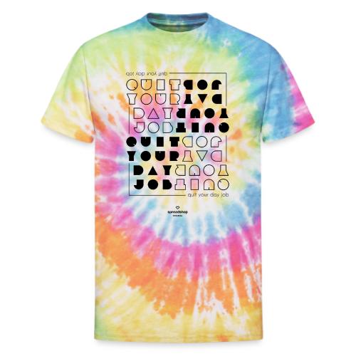 Quit upside black - Unisex Tie Dye T-Shirt
