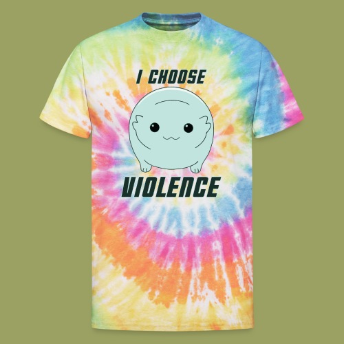 Moopsy Chooses Violence - Unisex Tie Dye T-Shirt