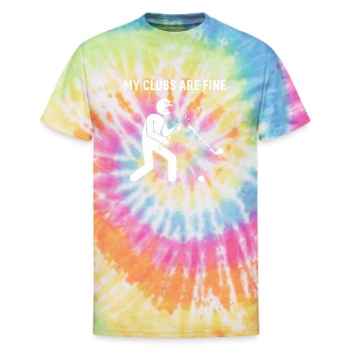 My Clubs Are Fine Funny Angry Golfer Broken Club - Unisex Tie Dye T-Shirt