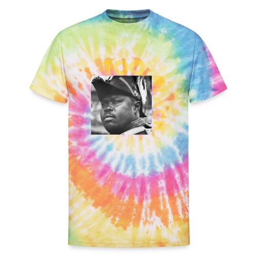 Marcus Garvey TOO BLACK!!! - Unisex Tie Dye T-Shirt