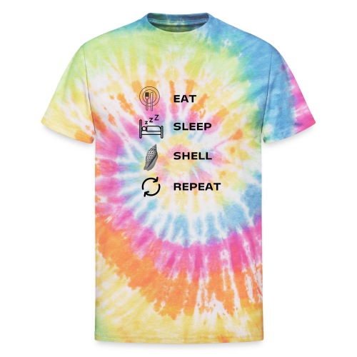 Eat, sleep, shell, repeat - Unisex Tie Dye T-Shirt