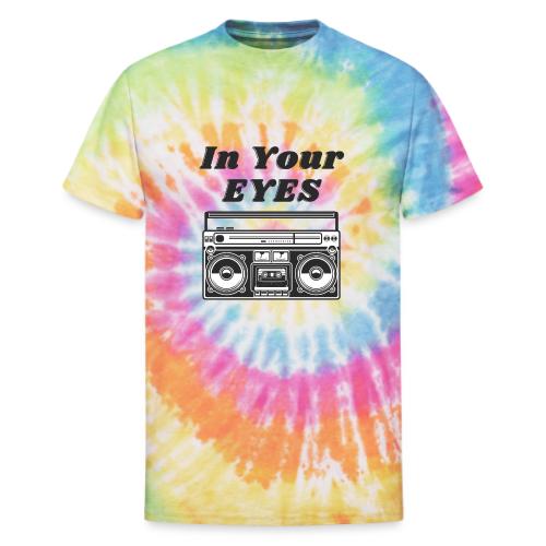 In Your Eyes - Unisex Tie Dye T-Shirt