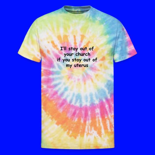 Church - Uterus - Unisex Tie Dye T-Shirt