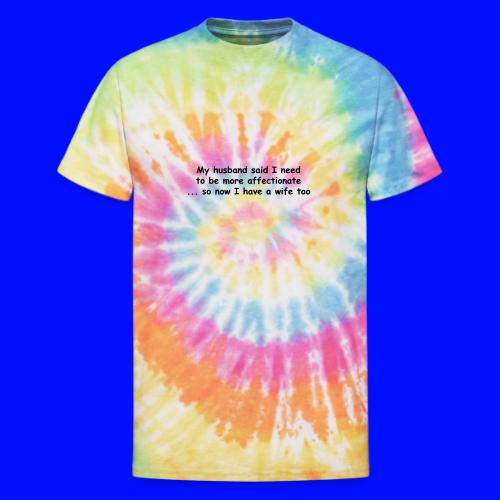 Affectionate - Husband & Wife - Unisex Tie Dye T-Shirt