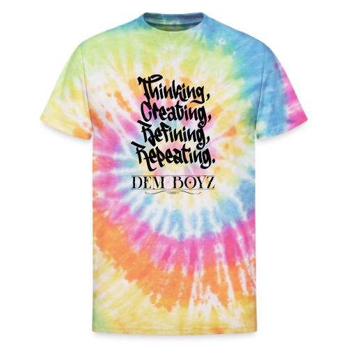 Thinking, Creating, Refining, Repeating - Unisex Tie Dye T-Shirt