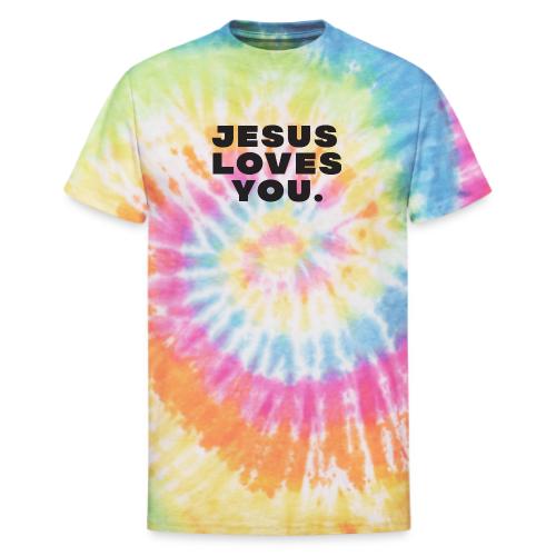 Jesus Loves You - Unisex Tie Dye T-Shirt