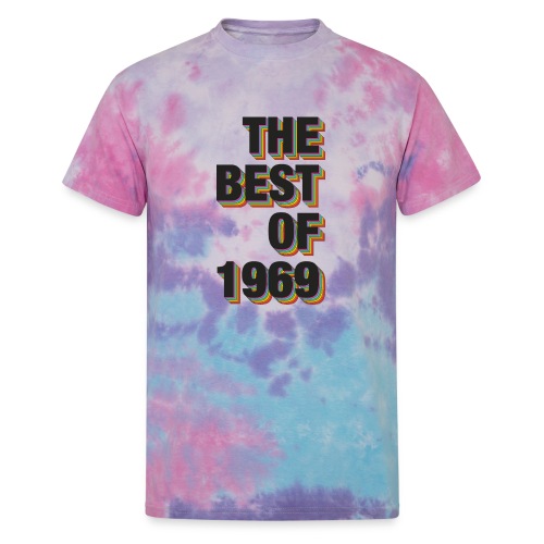 The Best Of 1969 - Unisex Tie Dye T-Shirt