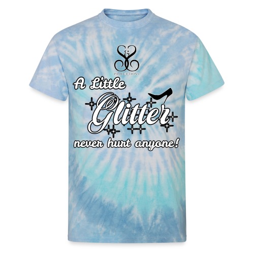 a little glitter - Unisex Tie Dye T-Shirt