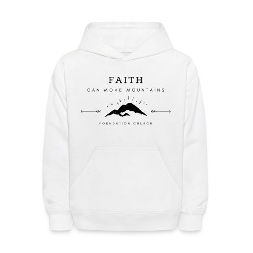 FAITH CAN MOVE MOUNTAINS (black) - Kids' Hoodie