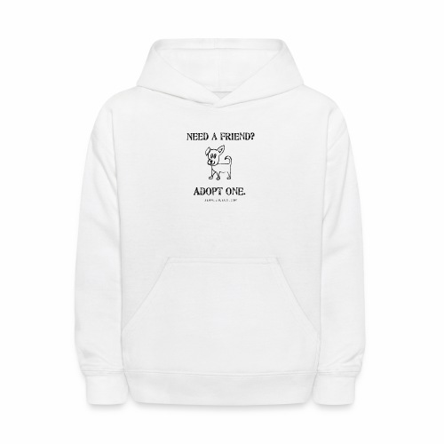 Need a friend, adopt one. Pippa graphic - Kids' Hoodie
