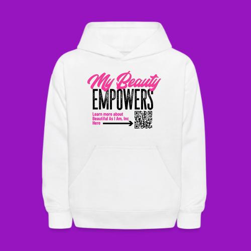 My Beauty Empowers - Kids' Hoodie