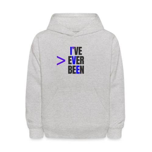 Better Than I've Ever Been - Kids' Hoodie