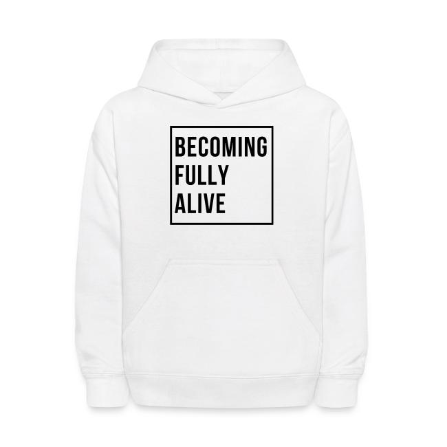 Becoming Fully Alive (in Black)