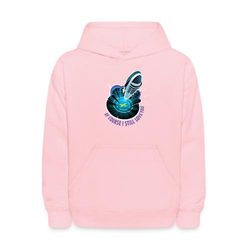 Of Course I Still Love You - Light - Kids' Hoodie
