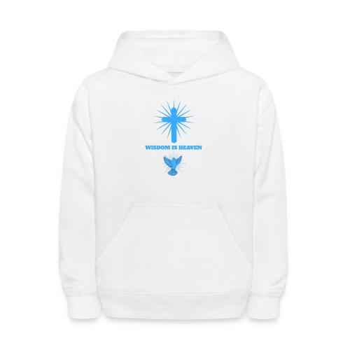 Wisdom Is Heaven - Kids' Hoodie