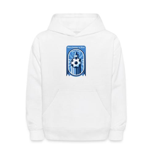 Manchester is Blue Soccer City T Shirt, Apparel - Kids' Hoodie
