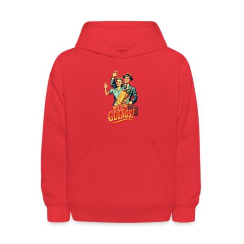 See You In The Gulags, Neighbor! (On White, Front) - Kids' Hoodie