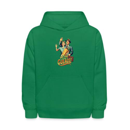 See You In The Gulags, Neighbor! (On White, Front) - Kids' Hoodie