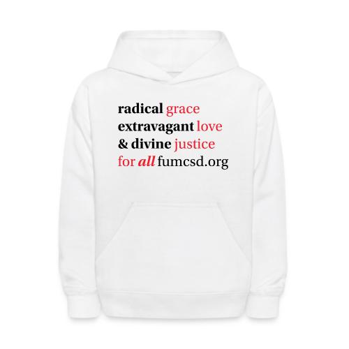 Grace. Love. Justice. serif font - Kids' Hoodie