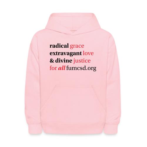 Grace. Love. Justice. serif font - Kids' Hoodie