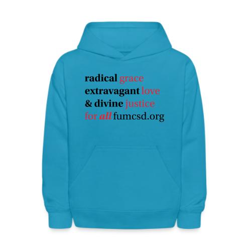Grace. Love. Justice. serif font - Kids' Hoodie