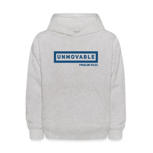 Unmovable: Psalm 55:22 - Kids' Hoodie
