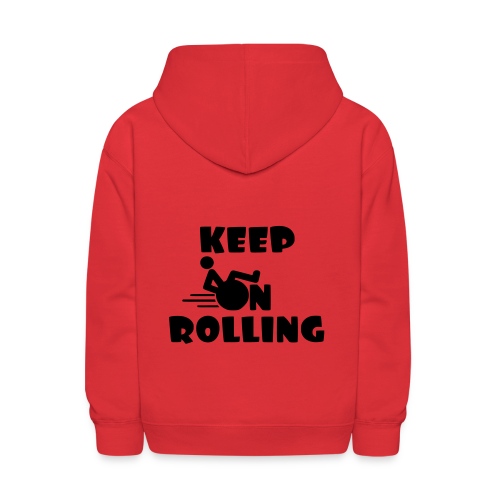 Keep on rolling with your wheelchair * - Kids' Hoodie
