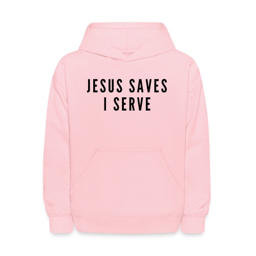 Jesus Saves I Serve - Kids' Hoodie