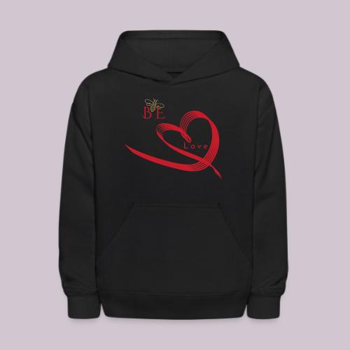 BE LOVE - Kids' Hoodie