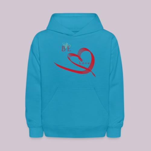 BE LOVE - Kids' Hoodie