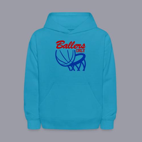 BALLERS ONLY - Kids' Hoodie