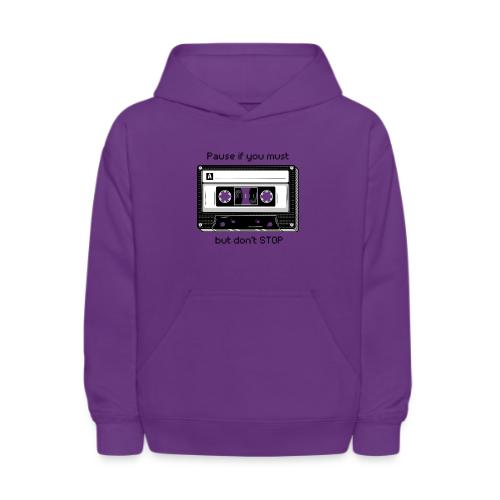 Pause but don't Stop Cassette - Kids' Hoodie