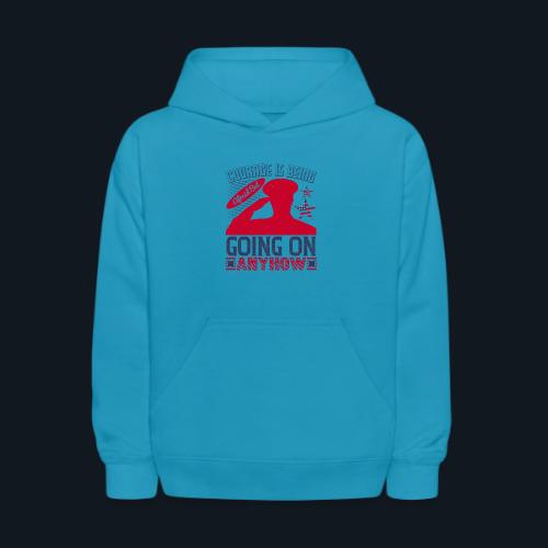Courage is being afraid but going on anyhow - Kids' Hoodie