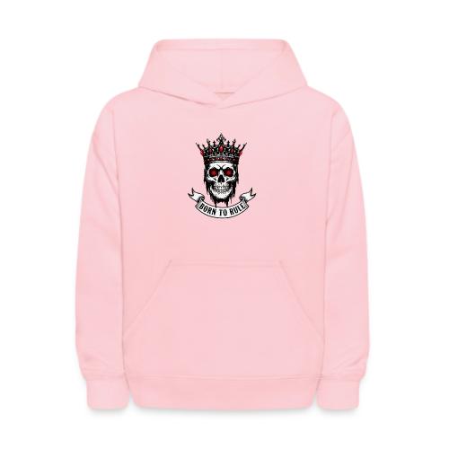 Born to Rule Skull King - Kids' Hoodie