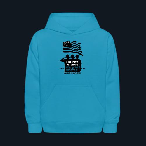Happy Veterans Day Honoring All Who Served - Kids' Hoodie