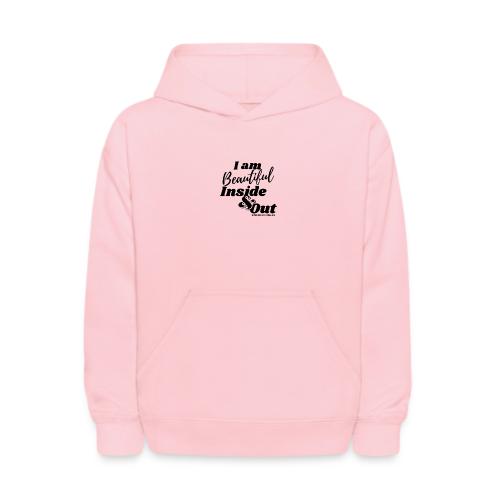 I am Beautiful - Inside and Out | Black Type - Kids' Hoodie