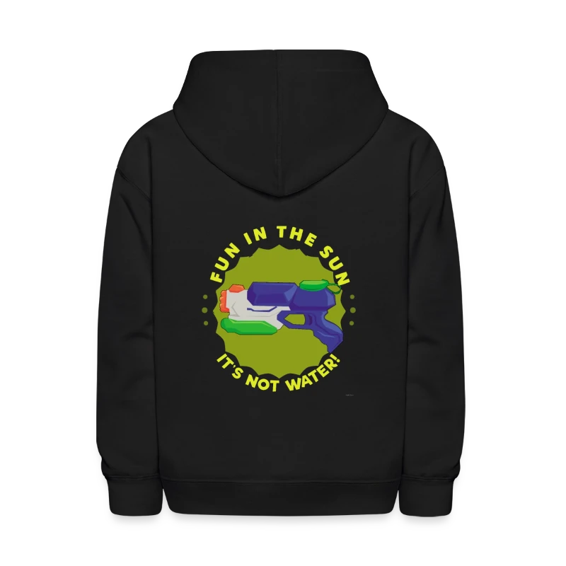 Fun In The Sun Water Blaster - Kids' Hoodie