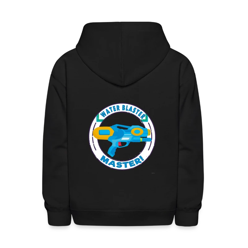 Fun In The Sun Water Blaster Master! - Kids' Hoodie
