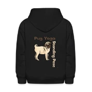 Standing Pose Shirt Pug Yoga - Kids' Hoodie