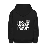 I Do What I Want Funny Cat Shirts Cats Gifts - Kids' Hoodie