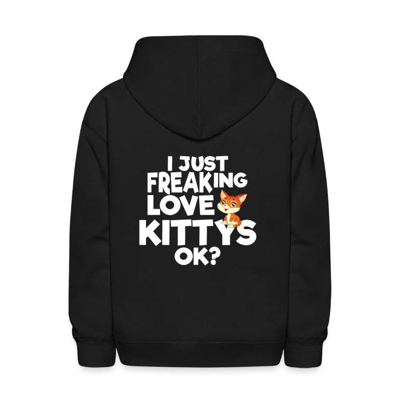 I Freaking Love Kittys Ok?! Cat gift - Kids' Hoodie